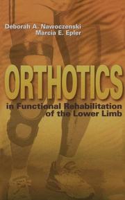 Cover of: Orthotics in functional rehabilitation of the lower limb