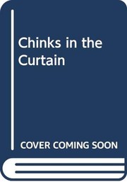Cover of: The chinks in the curtain