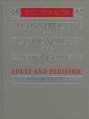 Cover of: Reconstructive and plastic surgery of the external genitalia: adult and pediatric