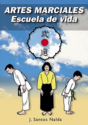 Cover of: Artes marciales: escuela de vida