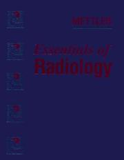 Cover of: Essentials of radiology by Mettler, Fred A.