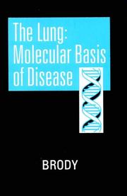 Cover of: The lung: molecular basis of disease