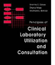 Cover of: Principles of clinical laboratory utilization and consultation