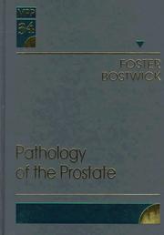 Cover of: Pathology of the prostate by [edited by] Christopher S. Foster, David G. Bostwick.