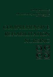 Comprehensive rehabilitation nursing by Jill B. Derstine, Shirlee Drayton-Hargrove