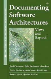 Cover of: Documenting Software Architectures by Paul Clements, Felix Bachmann, Len Bass, David Garlan, James Ivers, Reed Little, Robert Nord, Judith Stafford