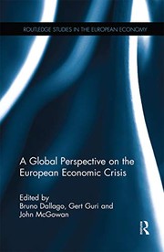 Cover of: Global Perspective on the European Economic Crisis by Bruno Dallago, Gert Guri, John McGowan