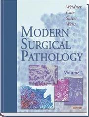 Modern surgical pathology by Richard Cote, Saul Suster, Lawrence Weiss