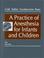 Cover of: A Practice of Anesthesia for Infants and Children