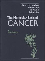 Cover of: Molecular Basis of Cancer by John Mendelsohn, Peter M. Howley, Mark A. Israel, Lance A. Liotta