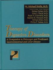 Cover of: Therapy of digestive disorders: a companion to Sleisenger and Fordtran's gastrointestinal and liver disease