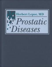 Prostatic Diseases by Herbert, M.D. Lepor