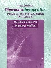 Cover of: Study Guide for Pharmacotherapeutics: Clinical Decision-making in Nursing