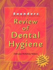 Cover of: Saunders Review of Dental Hygiene by Debralee McKelvey Nelson, Debralee McKelvey Nelson