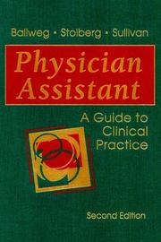 Cover of: Physician assistant: a guide to clinical practice