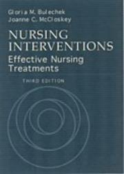 Cover of: Nursing interventions by [edited by] Gloria M. Bulechek, Joanne C. McCloskey.