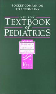 Cover of: Pocket Companion T/A Nelson Textbook of Pediatrics, 16th ed. by Richard E. Behrman, Robert M. Kliegman, Hal B. Jenson, Behrman, James T. Cassidy