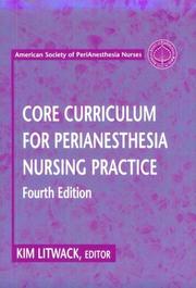 Cover of: Core curriculum for perianesthesia nursing