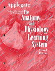 Cover of: Student Workbook to Accompany The Anatomy and Physiology Learning System