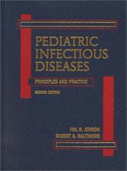 Cover of: Pediatric Infectious Diseases: Principles and Practice