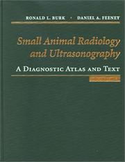 Cover of: Small animal radiology and ultrasonography: a diagnostic atlas and text