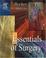 Cover of: Essentials of Surgery