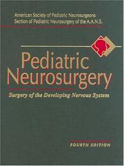 Cover of: Pediatric Neurosurgery: Surgery of the Developing Nervous System