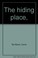 Cover of: The hiding place
