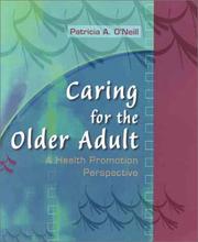 Cover of: Caring for the Older Adult: A Health Promotion Perspective