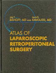 Cover of: Atlas of Laparoscopic Retroperitoneal Surgery