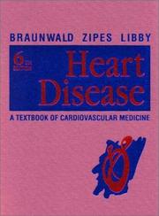 Cover of: Heart Disease: A Textbook of Cardiovascular Medicine (Single Volume)