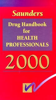 Cover of: Saunders drug handbook for health professionals 2000