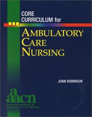 Core Curriculum for Ambulatory Care Nursing by AAACN
