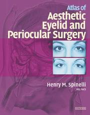 Cover of: Atlas of Aesthetic Eyelid and Periocular Surgery
