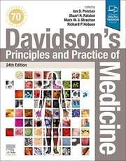 Cover of: Davidson's Principles and Practice of Medicine by Ian D. Penman, Stuart H. Ralston, Mark W. J. Strachan, Richard Hobson