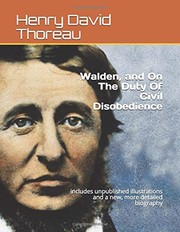 Cover of: Walden, and on the Duty of Civil Disobedience: Includes Unpublished Illustrations and a New, More Detailed Biography