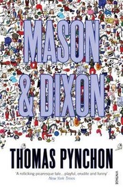 Cover of: Mason and Dixon by Thomas Pynchon
