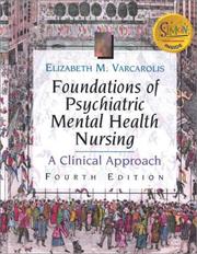 Cover of: Foundations of Psychiatric Mental Health Nursing by Elizabeth M. Varcarolis