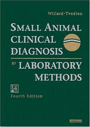 Cover of: Small Animal Clinical Diagnosis by Laboratory Methods by Michael D. Willard, Harold Tvedten