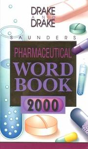 Cover of: Saunders Pharmaceutical Word Book, 2000 by Ellen Drake, Randy Drake