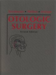 Otologic surgery by Clough Shelton, Derald E. Brackmann, Moises A. Arriaga
