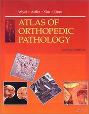 Cover of: Atlas of Orthopedic Pathology by Lester E. Wold, Claus-Peter Adler, Franklin H. Sim, K. Krishnan Unni