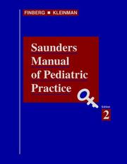 Cover of: Saunders Manual of Pediatric Practice by Laurence Finberg, Ronald E. Kleinman