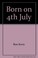 Cover of: Born on the Fourth of July