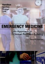 Cover of: Emergency Medicine by Glenn C. Hamilton, Arthur B. Sanders, Gary Strange, Alexander T. Trott