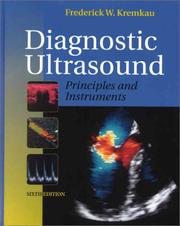 Cover of: Diagnostic Ultrasound by Frederick W. Kremkau, Frederick W. Kremkau