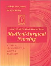 Cover of: Study Guide for Black/Hawks/Keene-Medical-Surgical Nursing by Elizabeth Ann Coleman, Sue Wyatt Huskey
