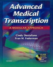 Cover of: Advanced Medical Transcription with CD-ROM: A Modular Approach