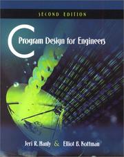 Cover of: C Program Design for Engineers (2nd Edition) by Jeri R. Hanly, Elliot B. Koffman