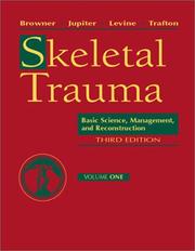 Cover of: Skeletal Trauma: Basic Science, Management, and Reconstruction ( 3 Vol set. )